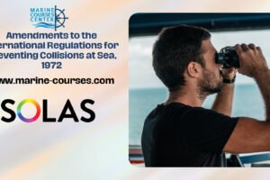 Amendments to the International Regulations for Preventing Collisions at Sea, 1972